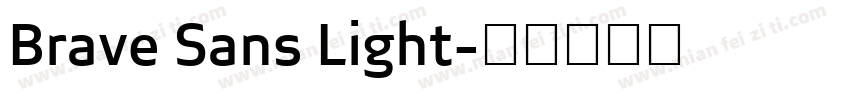 Brave Sans Light字体转换